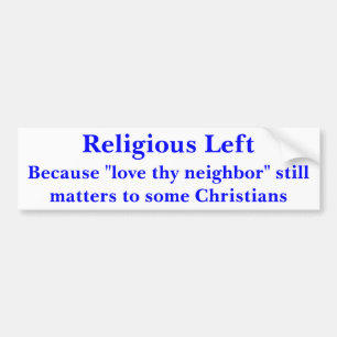 Religious Left Bumper Sticker