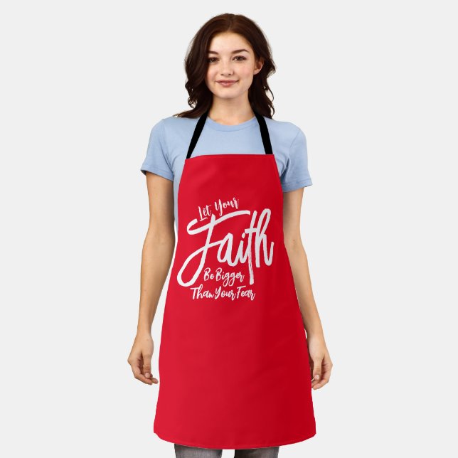 Religious Let Your Faith be Bigger Than Your Fear Apron (Worn)