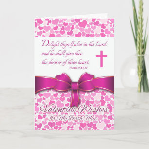 Religious Valentine for Birth Mother, Psalm 37:4 Holiday Card