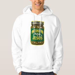 Relish in JESUS - Christian Hoodie