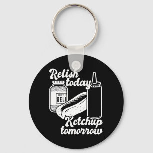 Relish Ketchup Tomorrow Funny Hot Dog Bbq Pun Gift Key Ring