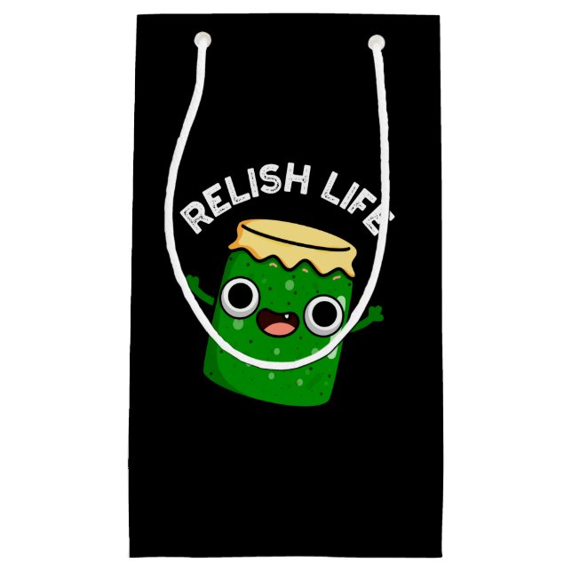 Relish Life Funny Food Pun Dark BG Small Gift Bag (Front)