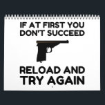 Reload Gun Calendar<br><div class="desc">Cool,  Comic,  Love,  Funny,  Coupes,  Vintage sports,  Retro,  Party,  Cute,  Christmas,  Nerd,   humour,  Geek,  Hipster</div>