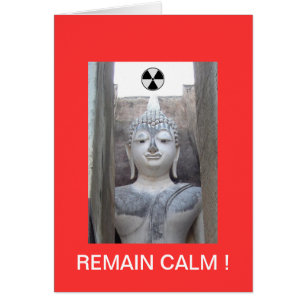 REMAIN CALM !