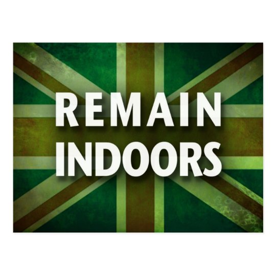 Remain Indoors Postcard