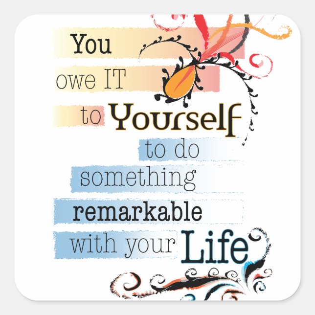 Remarkable LIFE Inspirational Illustrated quote Square Sticker (Front)