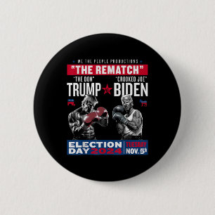 Rematch The Don And Crooked Joe Biden - Pro Trump 6 Cm Round Badge
