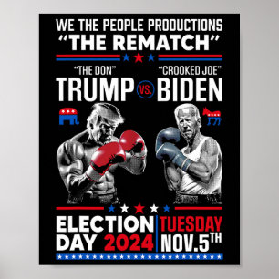 Rematch The Don And Crooked Joe Biden - Pro Trump Poster