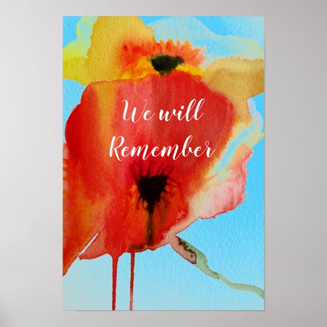 Remebrance we will remember quote Red Poppies Poster (Front)