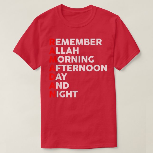 Remember Allah Morning Afternoon Day And Night Ram T-Shirt (Design Front)