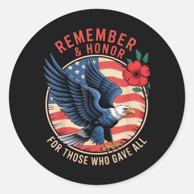 Remember and Honour Bald Eagle Memorial Day Tribut Classic Round Sticker (Front)