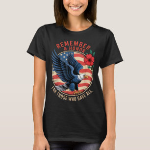 Remember and Honour Bald Eagle Memorial Day Tribut T-Shirt