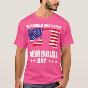 Remember And Honour Memorial Day  T-Shirt
