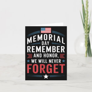 Remember and Honour We Will Forget Veterans Day Card