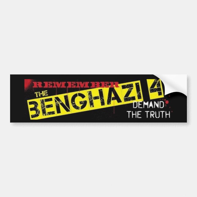Remember Benghazi 4 Bumper Sticker (Front)