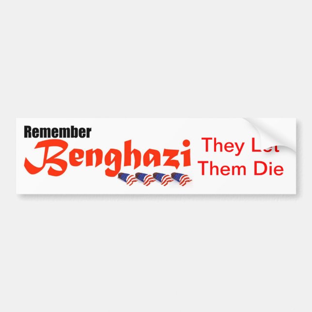 Remember Benghazi Bumper Sticker (Front)