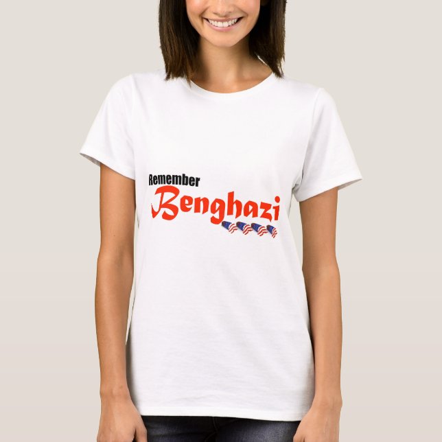 Remember Benghazi T-Shirt (Front)