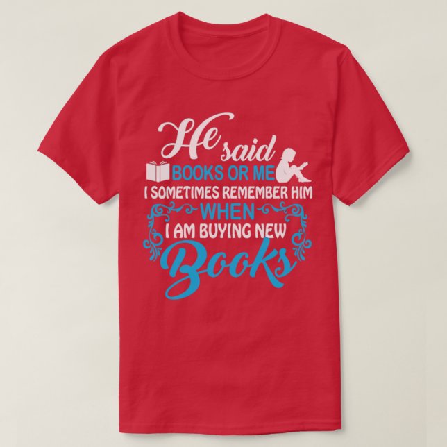 Remember Books Reading Buying New T-Shirt (Design Front)