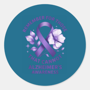 Remember Cannot Alzheimer's Awareness Quote Classic Round Sticker