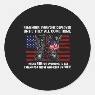 Remember Everyone Deployed Friday Military America Classic Round Sticker