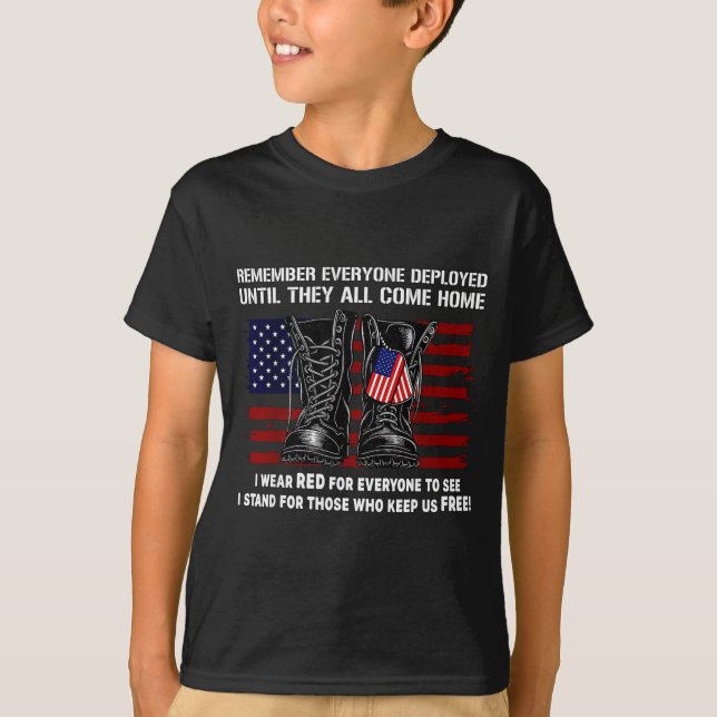 Remember Everyone Deployed Friday Military America T-Shirt (Front)