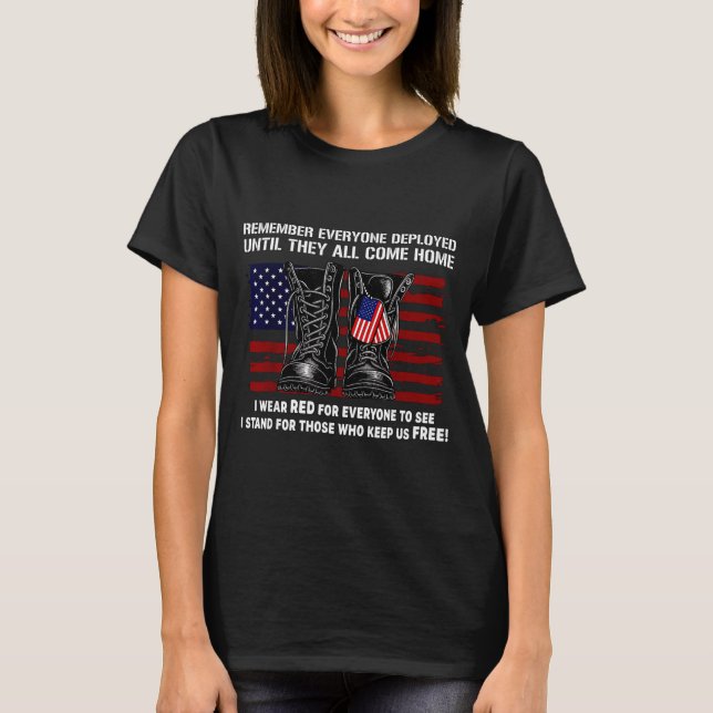Remember Everyone Deployed Friday Military America T-Shirt (Front)