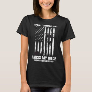 Remember Everyone Deployed Niece Military Aunt Unc T-Shirt