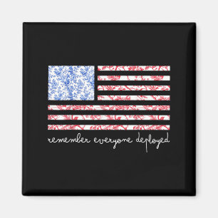 Remember Everyone Deployed On Friday Wear Red Flag Magnet