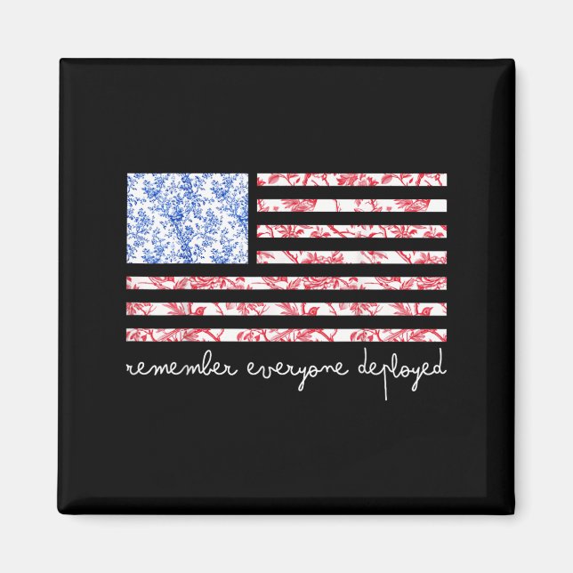 Remember Everyone Deployed On Friday Wear Red Flag Magnet (Front)