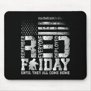 Remember Everyone Deployed RED Friday Military Mouse Mat