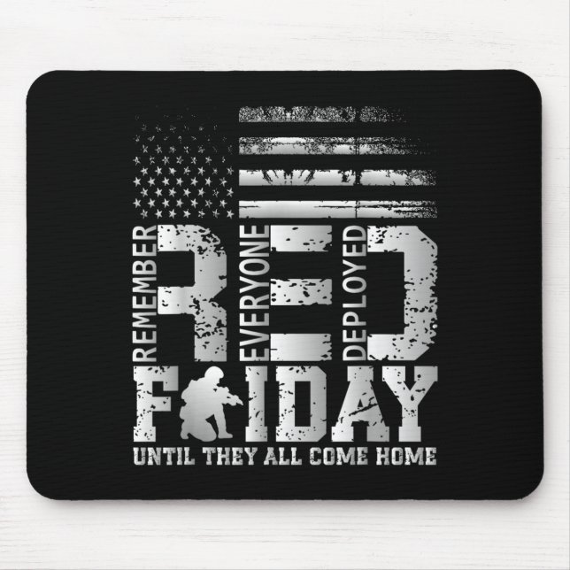 Remember Everyone Deployed RED Friday Military Mouse Mat (Front)
