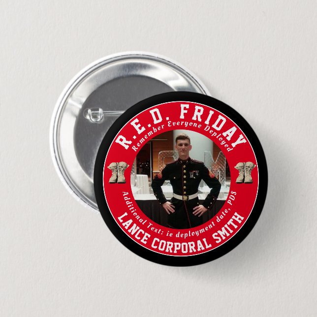 Remember Everyone Deployed RED Friday Photo 6 Cm Round Badge (Front & Back)