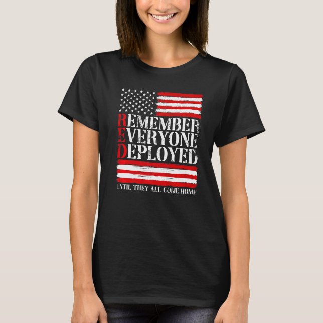Remember Everyone Veteran Deployed RED Friday Retr T-Shirt (Front)