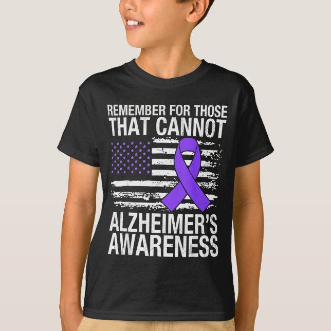 Remember for those that cannot alzheimer awareness T-Shirt (Front)