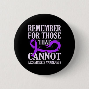 Remember For Those That Cannot Alzheimer's Awarene 6 Cm Round Badge