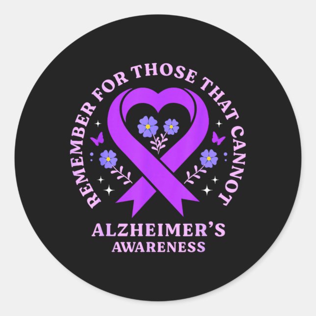 Remember for Those That Cannot Alzheimers Classic Round Sticker (Front)