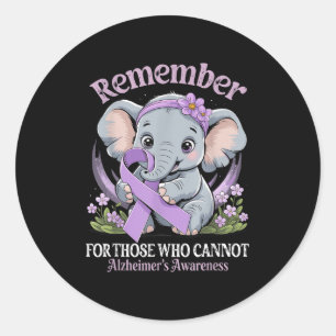 Remember For Those Who Cannot Heimer's Awareness D Classic Round Sticker