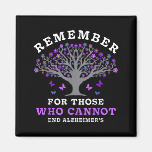Remember For Those Who Cannot Heimers Awareness Magnet