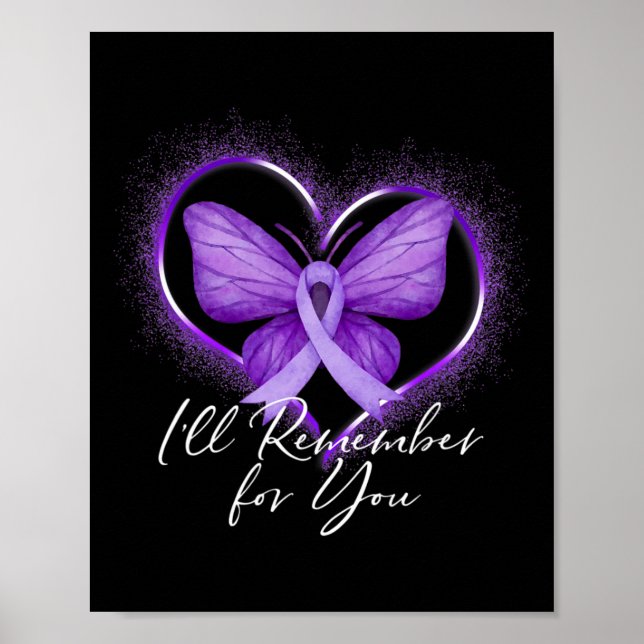 Remember For You Alzheimerheimer's Awareness Purpl Poster (Front)