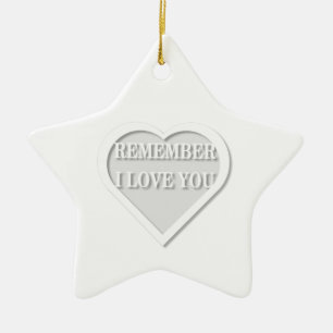 Remember I Love You Ceramic Tree Decoration