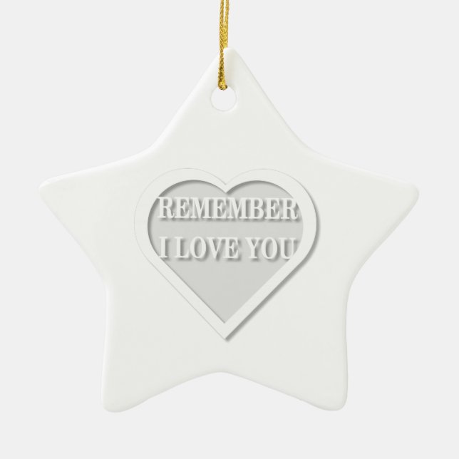 Remember I Love You Ceramic Tree Decoration (Front)