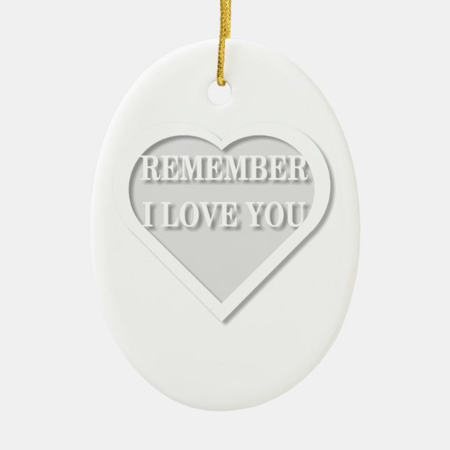 Remember I Love You Ceramic Tree Decoration (Front)