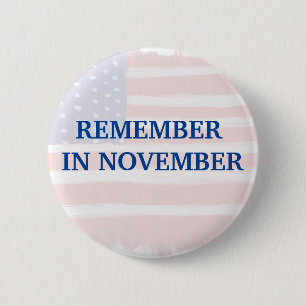 Remember In November 6 Cm Round Badge