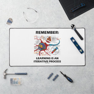 Remember: Learning Is An Iterative Process Synapse Desk Mat