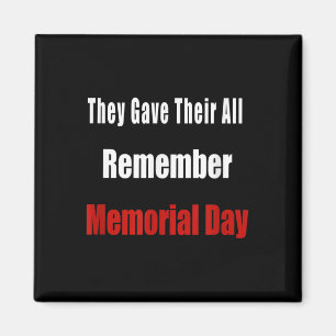 Remember Memorial Day T Shirt Gifts For Men And Wo Magnet