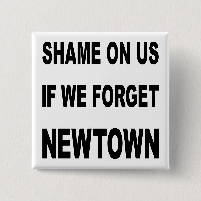 REMEMBER NEWTOWN BUTTON (Front)