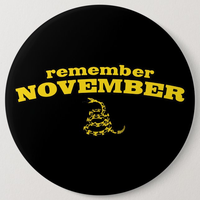 Remember November Gadsden Snake 6 Cm Round Badge (Front)