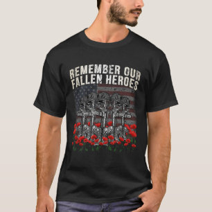 Remember Our Fallen Heroes Red Poppy Soldier Memor T-Shirt