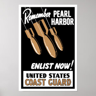 Remember Pearl Harbor Enlist Now -- Coast Guard Poster