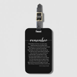 Remember Poem Black and White Luggage Tag